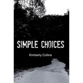 Simple Choices - Paperback