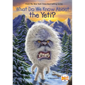 What Do We Know about the Yeti? - Paperback