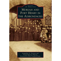 Moriah and Port Henry in the Adirondacks - Paperback