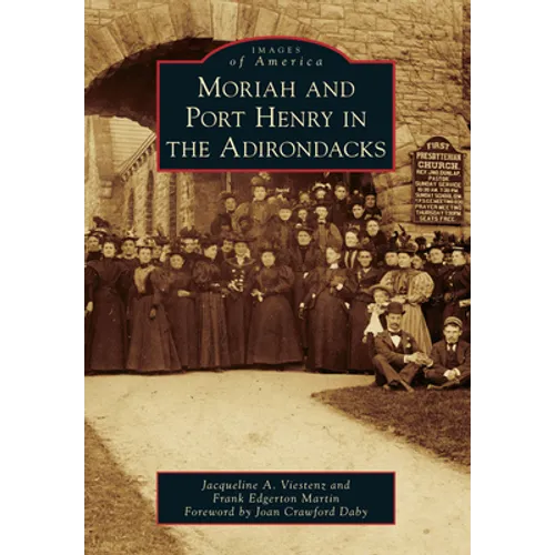 Moriah and Port Henry in the Adirondacks - Paperback