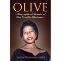 Olive: A Biographical Memoir of Olive Vergilia Blackmore - Paperback