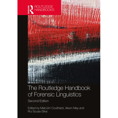 The Routledge Handbook of Forensic Linguistics - Paperback