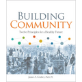 Building Community: Twelve Principles for a Healthy Future - Paperback