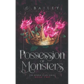 Possession of Monsters - Paperback