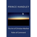 The Art of Christian Warfare: Rules of Command - Paperback