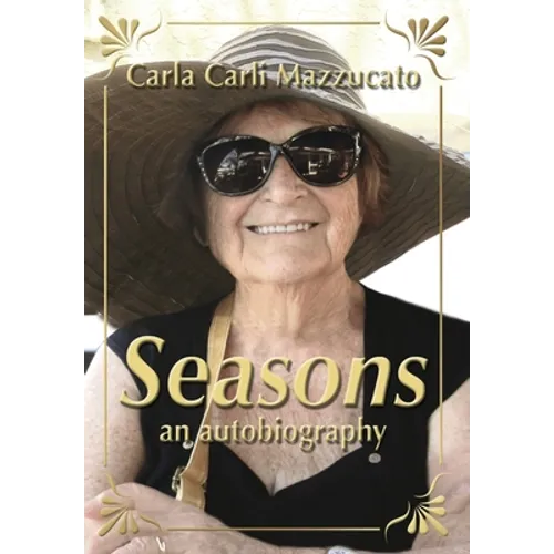 Seasons: an autobiography - Hardcover
