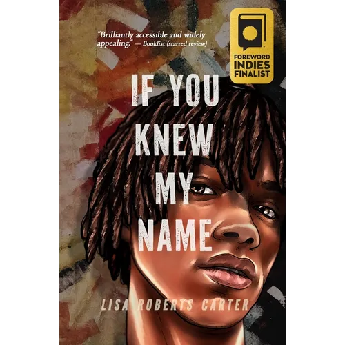 If You Knew My Name: A Novel in Verse - Hardcover