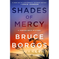 Shades of Mercy: A Porter Beck Mystery - Hardcover