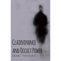 Clairvoyance and Occult Powers - Paperback