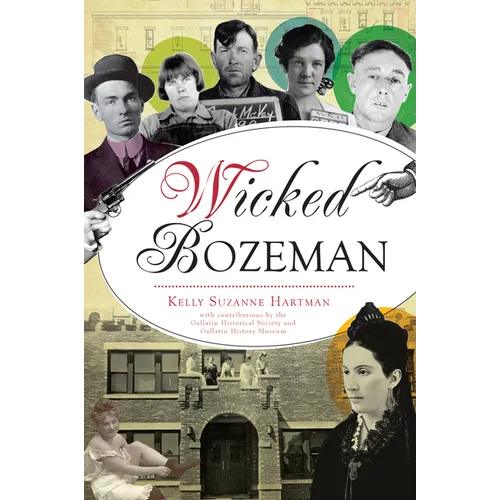 Wicked Bozeman - Paperback