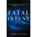 Fatal Intent: Volume 1 - Paperback
