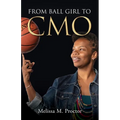 From Ball Girl to CMO - Paperback