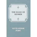 The Illiad Of Homer - Hardcover