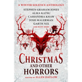 Christmas and Other Horrors: A Winter Solstice Anthology - Hardcover