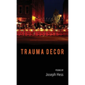 Trauma Decor - Hardcover
