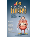 69 Shades of Funny - Hardcover