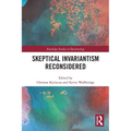 Skeptical Invariantism Reconsidered - Paperback