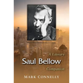 Saul Bellow: A Literary Companion - Paperback