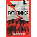 Pathfinder: His priority of getting to WW2 became bringing everyone home - Hardcover