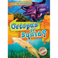 Octopus or Squid? - Library Binding