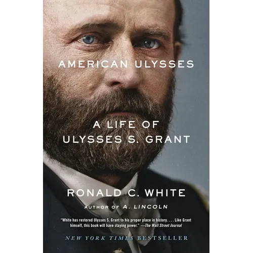 American Ulysses: A Life of Ulysses S. Grant - Paperback