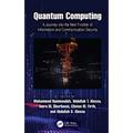 Quantum Computing: A Journey into the Next Frontier of Information and Communication Security - Paperback