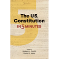 The U.S. Constitution in Five Minutes - Paperback