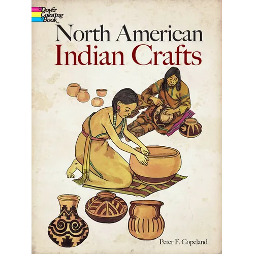 North American Indian Crafts Coloring Book - Paperback