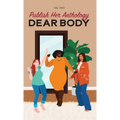 Publish Her Anthology: Dear Body - Hardcover