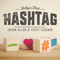Baby's First Hashtag - Hardcover