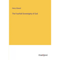 The Fourfold Sovereignty of God - Paperback