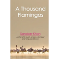 A Thousand Flamingos - Paperback
