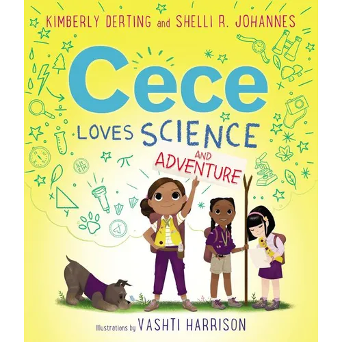Cece Loves Science and Adventure - Hardcover