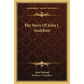 The Story Of John J. Audobon - Paperback