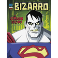 Bizarro: An Origin Story - Paperback