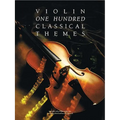 100 Classical Themes for Violin - Paperback