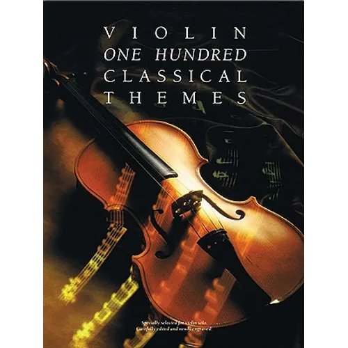 100 Classical Themes for Violin - Paperback