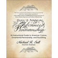Sull's Manual of Advanced Penmanship: An Instructional Guide to American Cursive, Ornamental Penmanship, and Flourishing - Spiral