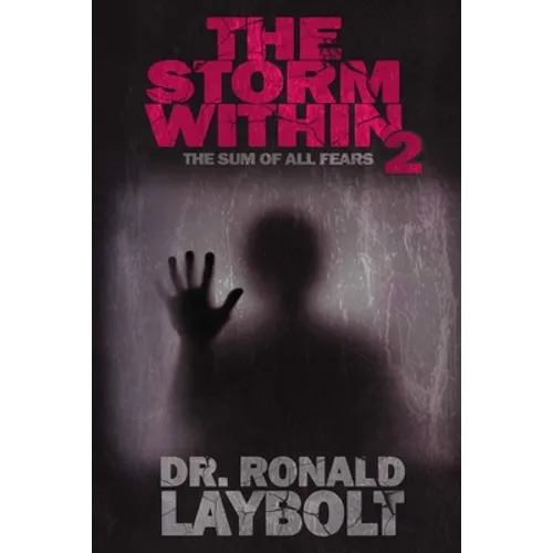 The Storm Within 2: The Sum Of All Fears - Paperback