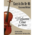 Easy As Do - Re - Mi: Cello Book One - Paperback