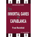The Immortal Games of Capablanca - Paperback