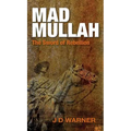 Mad Mullah: The Sword of Rebellion - Hardcover
