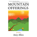 Mountain Offerings: Poems - Paperback