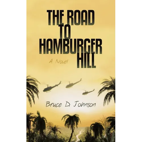 The Road to Hamburger Hill - Paperback