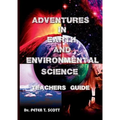 Adventures in Earth and Environmental Science Teachers Guide - Paperback