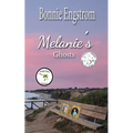 Melanie's Ghosts - Paperback