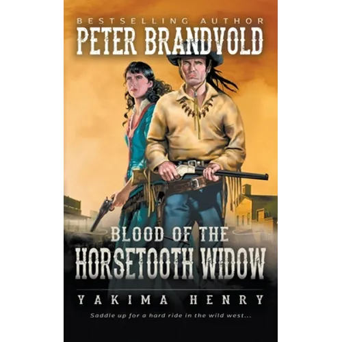 Blood of the Horsetooth Widow: A Western Fiction Classic - Paperback