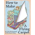 How to Make a Flying Carpet - Hardcover