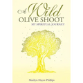 A Wild Olive Shoot - Paperback