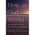 How God Works: The Science Behind the Benefits of Religion - Paperback